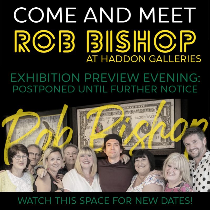 Rob Bishop Exhibition Update Haddon Galleries